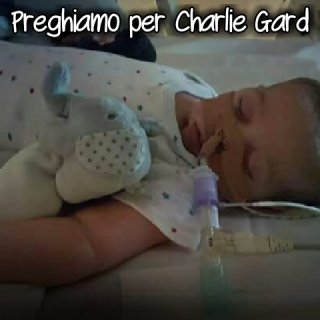 Preghiamo per Charlie Gard - Tempo di preghiera