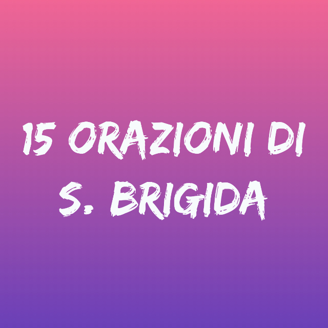 15 orazioni S. Brigida con audio mp3 - Tempo di preghiera