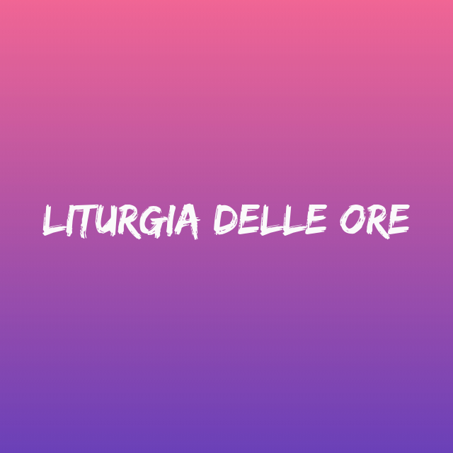 Liturgia Delle Ore Istruzioni Per L Uso Tempo Di Preghiera La Liturgia Delle Ore